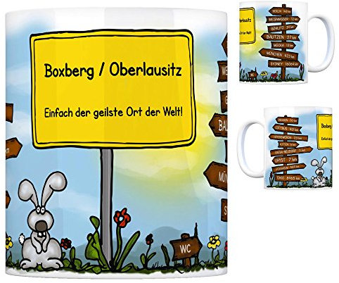 Boxberg/Oberlausitz - Einfach der geilste Ort der Welt Kaffeebecher Tasse Kaffeetasse Becher Mug Teetasse Büro Stadt-Tasse Städte-Kaffeetasse Lokalpatriotismus Spruch kw Uhyst Berlin Dresden