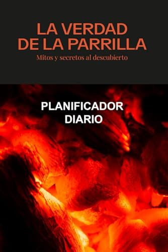 la verdad de la parrilla: Daily planner - Planificador diario