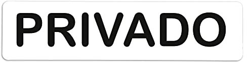 Becral® - Señal adhesiva de PVC PRIVADO | Placa puerta PVC BLANCO | Señal informativa | Cartel Puerta 200X50mm