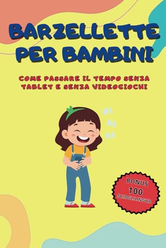 Barzellette per bambini: come passare il tempo senza tablet e senza videogiochi