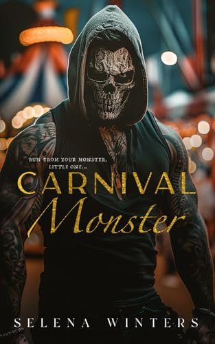 Carnival Monster: A Dark Carnival Romance (Carnival Series)