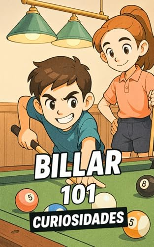 BILLAR 101 CURIOSIDADES: Historia y Modalidades / Libro Billar