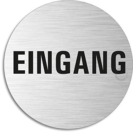 Schild Eingang Türschild aus Aluminium Edelstahloptik selbstklebend Ø 75 mm