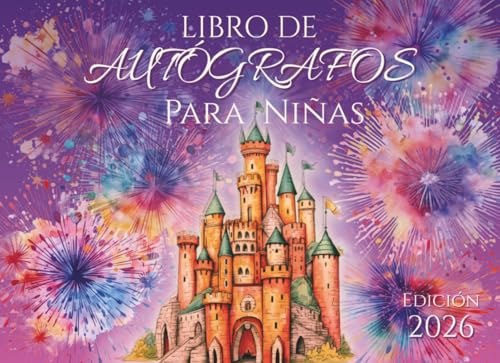 Libro de Autógrafos para Niñas: El recuerdo más mágico para guardar firmas, fotos y momentos especiales de tus personajes favoritos en cada visita al parque temático