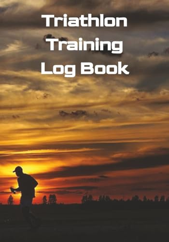 Triathlon Training Logbook: A Year of Endurance - 50 Week Triathlon Journal to Record Workouts and Measure Progress