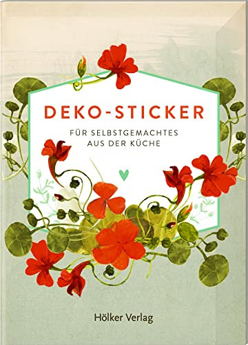 Deko-Sticker - Kapuzinerkresse: Für Selbstgemachtes aus der Küche (Küchenpapeterie)