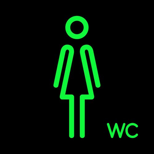 Cartel WC/Placas PVC negro con vinilo fotoluminiscente/Brillan en la oscuridad/Hombre, Mujer, Hombre y Mujer, Minusválidos, WC/Cartel luminoso (Mujer)