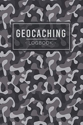 Geocaching logbook: Tracking all your finds Record Position, Location, Time, date, longitude, latitude, Notes for anyone who loves to hunt