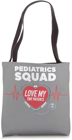 Pediatrician Pediatrics Squad, Pediatric Nurse Crew PEDS Tote Bag