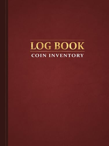 Coin Inventory Log - Red: Catalog and Organize Coins with this Logbook for Coin Collectors (Value & Record Note Book)