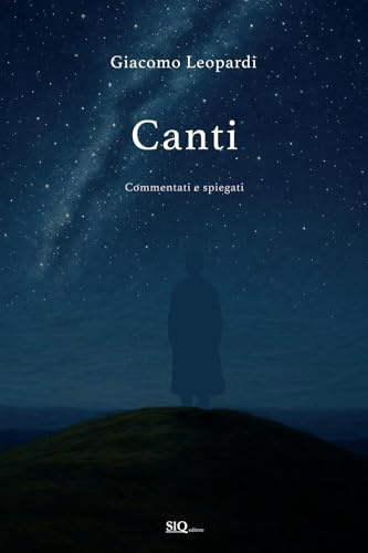 I canti: tutti i canti commentati