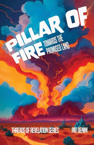Pillar of Fire: Threads of Revelation