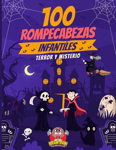 100 rompecabezas infantiles de terror y misterio: sopa de letras, crucigramas, laberintos, sudokus, puzles, criptogramas con soluciones... (Rompecabezas temáticos)