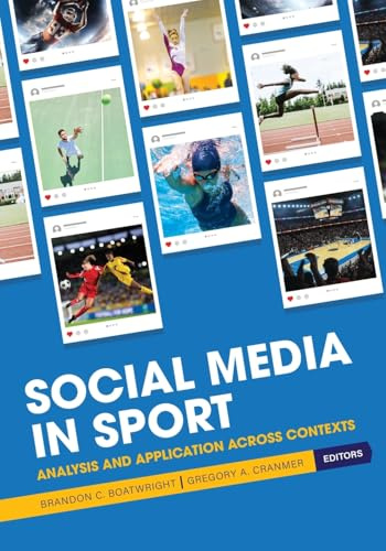 Social Media in Sport: Analysis and Application Across Contexts