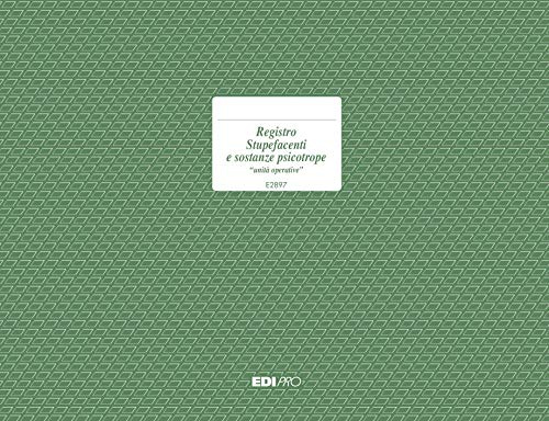 EDIPRO - E2897 - Registro carico/scarico stupefacenti unità operative e ASL 100 pagine numerate f.to 24,5x31