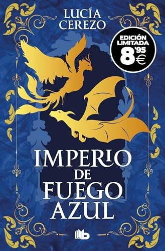 Imperio de fuego azul (edición limitada · Black Friday) (Saga Fénix & Dragón 1) (Campaña | Black Friday)