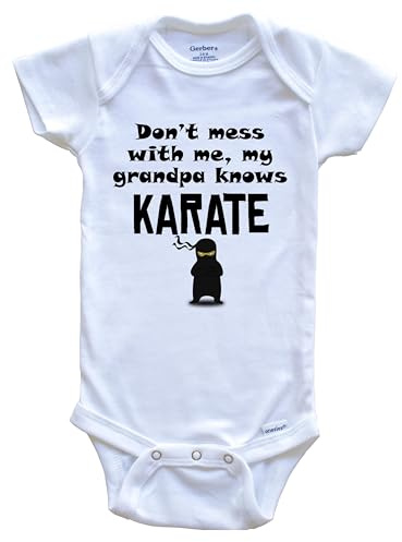 Don't Mess with Me My Grandpa Knows Karate Funny Grandchild One Piece Baby Bodysuit, 3-6 Months White