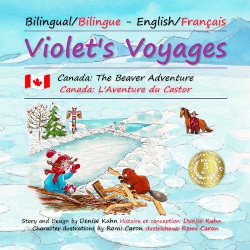 Violet's Voyages: Canada: The Beaver Adventure
