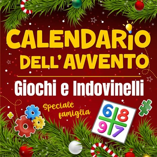 Calendario dell'avvento Giochi e Indovinelli: 25 Attività per un Natale Indimenticabile - Un regalo originale per divertirsi