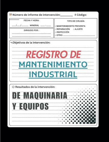 REGISTRO DE MANTENIMIENTO INDUSTRIAL