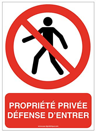 AUA SIGNALETIQUE - Signalisation propriété privée défense d'entrer panneau ISO 7010-300x420 mm, Aluminium Dibond 3mm