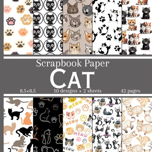 Cat Scrapbook Paper: 20 Cute Pet Themed Double Sided Patterned Sheets, Decorative Craft Paper Pad Supplies for DIY Projects