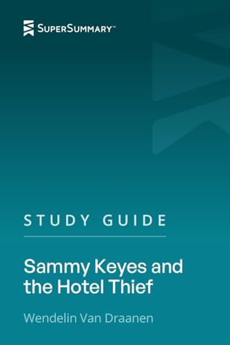 Study Guide: Sammy Keyes and the Hotel Thief by Wendelin Van Draanen (SuperSummary)