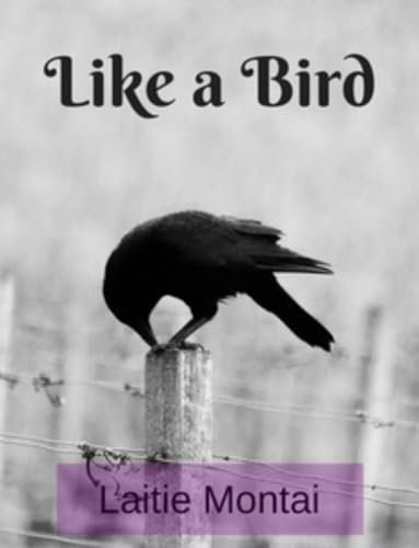 Like a Bird (English Edition)