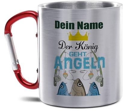 Tassendruck Karabiner Edelstahlbecher, 300 ml - Der König geht angeln - mit Name selbst gestalten - Geschenk für Angler, Geburtstagsgeschenk | Personalisiertes Geschenk