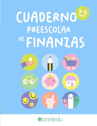 Cuaderno Preescolar de Finanzas: Educación financiera divertida para niños pequeños: colorea, traza, recorta y aprende (3-6 años)