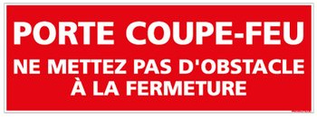 Signalétique.biz France, Panneau Porte Coupe-Feu Ne Mettez Pas d'Obstacle à la Fermeture, PVC rigide 1,5 mm, Dimensions 21 x 7,5 cm (210 x 75 mm), Protection anti UV