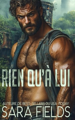 Rien qu’à lui: Une Romance Sombre de Science-Fiction