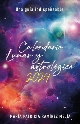 Calendario Lunar y Astrologico 2024