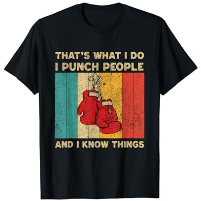 I Punch And I Know Things Lustiges Boxen im Vintage-Stil für Herren und Damen T-Shirt