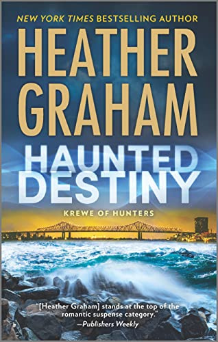 Haunted Destiny: A paranormal, thrilling suspense novel – A Romantic Mystery About FBI Agents Trapped on a Haunted Cruise Ship (Krewe of Hunters Book 18)
