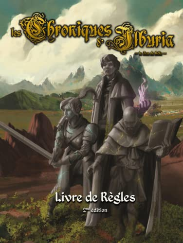 Les Chroniques d'Ilburia - Livre de Règles: Le jeu de rôle médiéval-fantastique