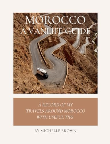 Morocco - A Vanlife Guide: Motorhome Morocco