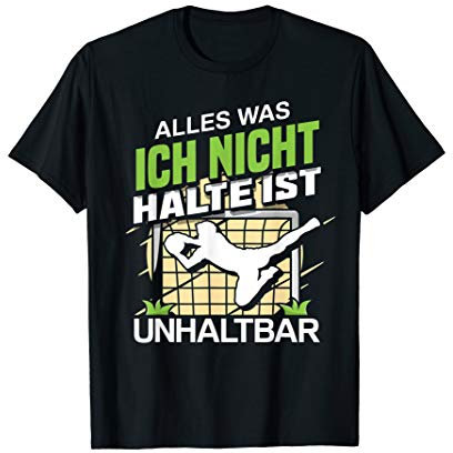Torwart Torhüter Tormann Fußball Fussball Eishockey Hockey T-Shirt