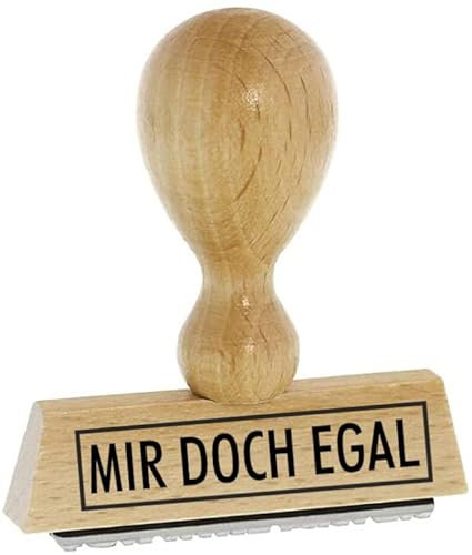 Sprüche-Stempel/Holzstempel mir doch egal vom Kaufhaus2010