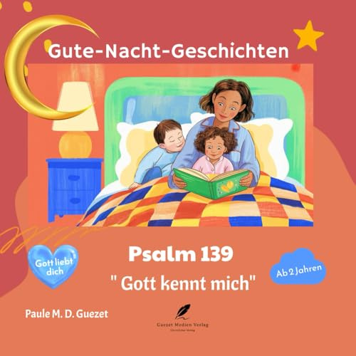 Gute-Nacht-Geschichten: Psalm 139