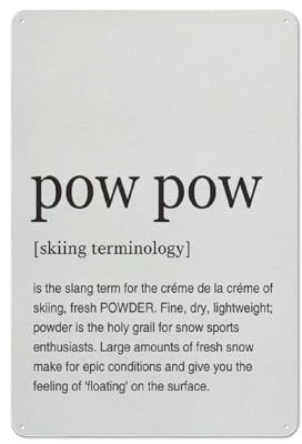 Letrero de hojalata con la definición de Pow Pow, decoración rústica de metal para pared, ideal para el hogar y la oficina. Placa de arte de esquí, regalo para entusiastas de los deportes de invierno