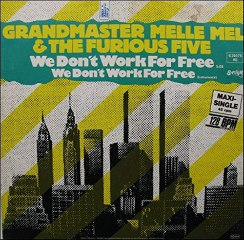 We Don't Work For Free