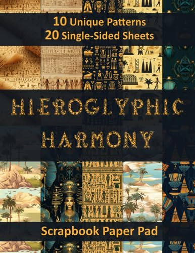 Hieroglyphic Harmony: Scrapbook Paper Pad, 10 Unique Patterns, 20 Single-Sided Sheets, 8.5x11