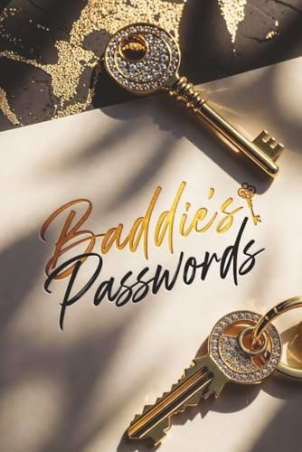 The Baddie's Password Book: Password Keeper & Log Book for Website Addresses & Login Information Safekeeping | 6 x 9 Matte Cover, 100 Pages
