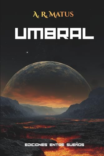Umbral: Una novela de ciencia ficción adulta sobre poder, conciencia y control