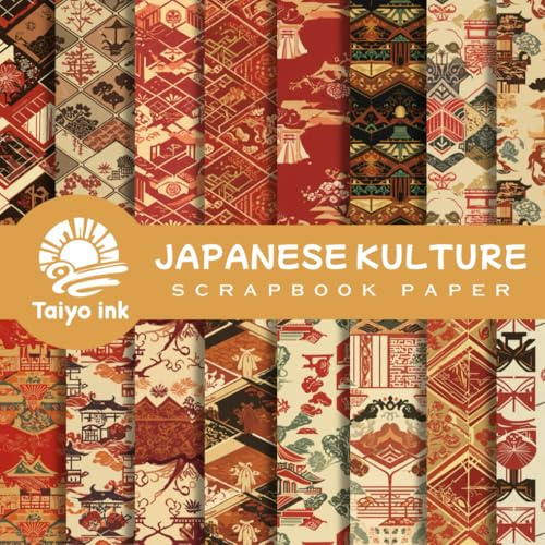 Japanese Culture Scrapbook Paper: 20 Design of a Japanese Anciant Designs For Scrapbooking, Junk Journal Paper, Origami, Decoupage, Decoration, Mixed Media and more