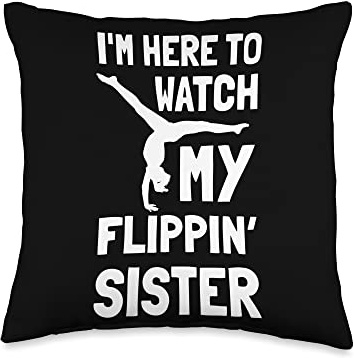 I'm Here To Watch My Flippin Sister Cheer Sister Throw Pillow