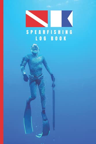 SPEARFISHING LOG BOOK: Detailed apnea diver logbook | Up to 100 dives | Creative gift for spearfishers.