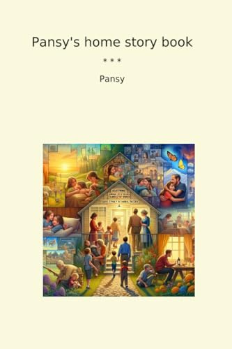 Pansy's home story book (Classic Books)