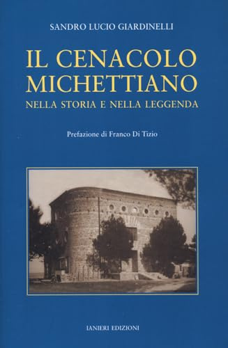 Il cenacolo michettiano